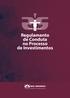 1 - Real Grandeza - Regulamento e Conduta no Processo de Investimentos