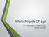 Workshop da CT 150. SC7 Gestão de gases com efeito de estufa e atividades relacionadas