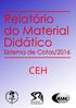 Demonstrativo do material didático dos cotistas 2016 Solicitação das Unidades do CEH