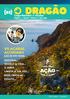 O dragão [02] VII ACARAL AÇORIANO. EDITORIALpág2 MODELO de VIDApág2 A LENDApág3 LIBERTA A TUA VOZpág4 BOAS PRÁTICASpág5 DESAFIOpág7