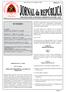 SUMÁRIO. Série I, N. 32. Jornal da República. Quarta-Feira, 17 de Agosto de 2016 $ 6.25 PUBLICAÇÃO OFICIAL DA REPÚBLICA DEMOCRÁTICA DE TIMOR - LESTE