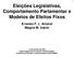 Eleições Legislativas, Comportamento Parlamentar e Modelos de Efeitos Fixos