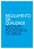 REGULAMENTO DA QUALIDADE INSTITUTO POLITÉCNICO DE LISBOA 2011/2012