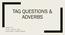 TAG QUESTIONS & ADVERBS. Módulo 12 3º ano Atenas Tânia Castro English Teacher