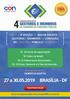 28 horas de capacitação Único no Brasil. 13 Palestrantes Renomados. Oficinas, Network e 4 Dias de Imersão. Coordenador Técnico FABRÍCIO MOTTA