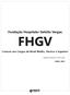 Fundação Hospitalar Getúlio Vargas FHGV. Comum aos Cargos de Nível Médio, Técnico e Superior. Edital de Abertura Nº 06/2018
