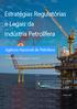 Estratégias Regulatórias e Legais da Indústria Petrolífera