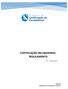 CERTIFICAÇÃO INCUBADORAS- REGULAMENTO OT_CI02/2017. Síntese Regulamenta o funcionamento do Programa