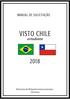 MANUAL DE SOLICITAÇÃO VISTO CHILE. estudante. Diretoria de Relações Internacionais - Univates