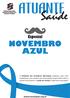 Saúde NOVEMBRO AZUL. Especial.