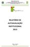 RELATÓRIO DE AUTOAVALIAÇÃO INSTITUCIONAL 2013