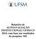 Relatório de AUTOAVALIAÇÃO INSTITUCIONAL/ UFSM-CS 2014, com base nos resultados da pesquisa- SIE