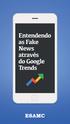 Entendendo as Fake News através do Google Trends