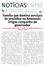 Família que domina serviços de presídios no Amazonas irrigou campanha de governador