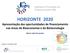 HORIZONTE 2020 Apresentação das oportunidades de financiamento nas áreas da Bioeconomia e da Biotecnologia