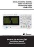 OSCILOSCÓPIO DIGITAL Digital Oscilloscope Osciloscopio Digital MVB DSO4