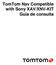 TomTom Nav Compatible with Sony XAV/XNV-KIT Guia de consulta