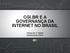 CGI.BR E A GOVERNANÇA DA INTERNET NO BRASIL. Vinicius W. O. Santos Assessoria ao CGI.br