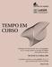 TEMPO EM CURSO. Publicação eletrônica mensal sobre as desigualdades de cor ou raça e gênero no mercado de trabalho metropolitano brasileiro