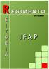 E G I M E N T O INTERNO E I T O R I F A P. Regimento Interno da Reitoria Resolução CONSUP/IFAP N 21 de março de 2017