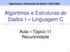 Algoritmos e Estruturas de Dados I Linguagem C