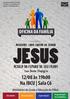 JESUS. 12/08 às 19h00 Na IBCU Sala C6 OFICINA DA FAMÍLIA. ACERCA DO FUTURO DE SEU FILHO? Com Dante Stopiglia