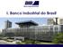 I. Banco Industrial do Brasil