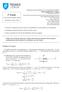 Durante a realização do teste/exame não é permitido o uso de telemóveis e calculadoras. Inicie a resolução de cada um dos problemas numa nova página.