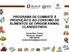 PROGRAMA DE COMBATE À PRODUÇÃO E AO CONSUMO DE ALIMENTOS DE ORIGEM ANIMAL CLANDESTINOS