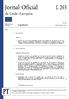 Jornal Oficial da União Europeia L 263. Legislação. Atos legislativos. Atos não legislativos. 58. o ano. Edição em língua portuguesa