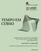 Tempo em curso. Publicação eletrônica mensal sobre as desigualdades de cor ou raça e gênero no mercado de trabalho metropolitano brasileiro