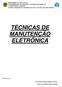 TÉCNICAS DE MANUTENÇÃO ELETRÔNICA