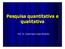 a pesquisa é: a coleta, análise e comunicação sistemática de dados e descobertas relevantes para uma condição específica de Marketing.