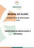 MANUAL DO ALUNO. Ambiente Virtual de Aprendizagem (AVA) DISCIPLINAS NA MODALIDADE A DISTÂNCIA