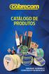 CATÁLOGO DE PRODUTOS QUALIDADE, SEGURANÇA E TECNOLOGIA EM SUA INSTALAÇÃO